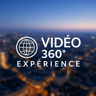 Vidéo 360 Expérience